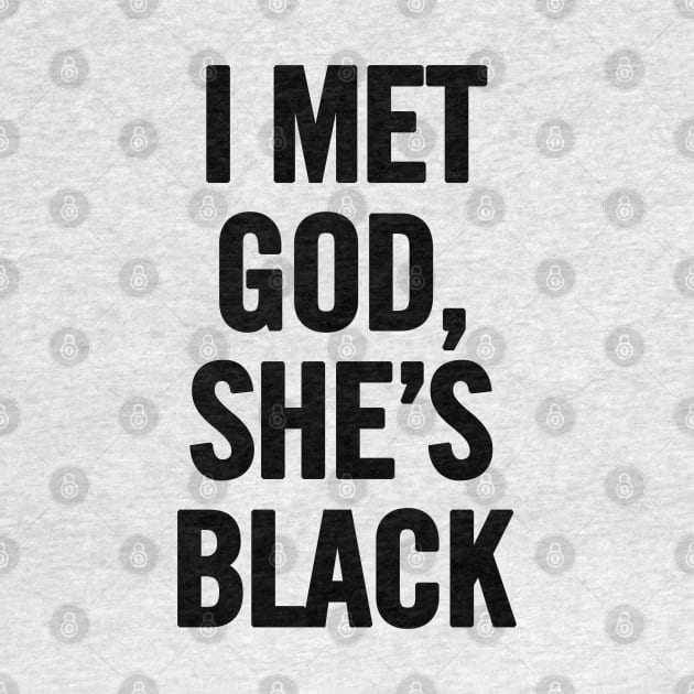 I Met God, She's Black by sergiovarela